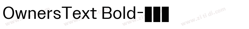 OwnersText Bold字体转换 OwnersText Bold字体转换